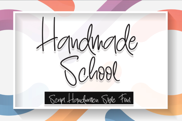 The Handmade School Typeface: Authentic Character for Modern Design